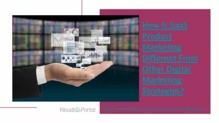 SaaS Product Marketing Different From Other Digital Marketing Strategies