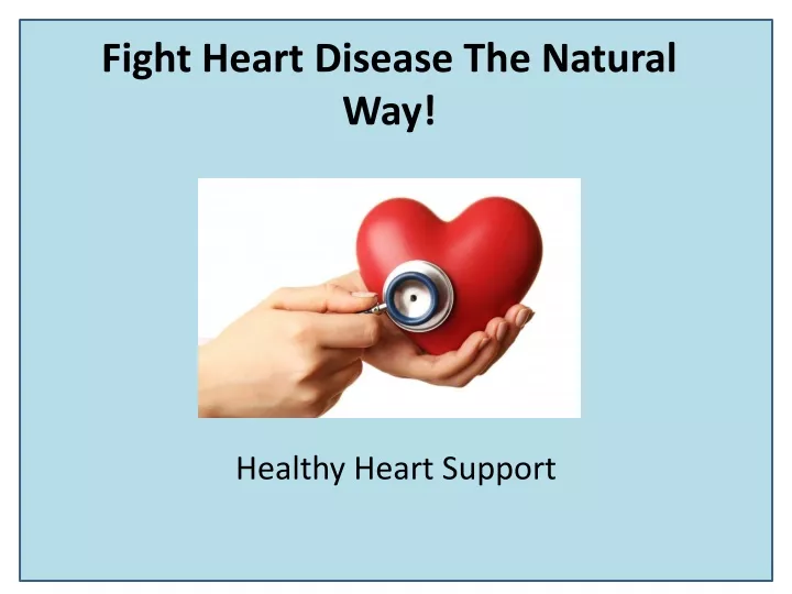 fight heart disease the natural way