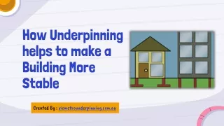 How Underpinning helps to make a Building More Stable