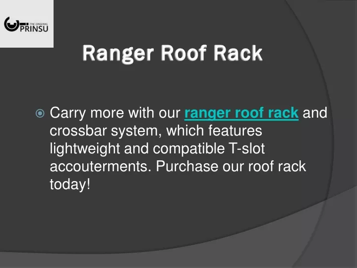 carry more with our ranger roof rack and crossbar
