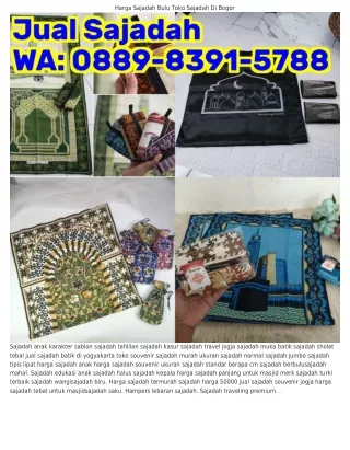 O88ᑫ·83ᑫI·5788 (WA) Pabrik Sajadah Bandung Harga Sajadah Batik Pekalongan