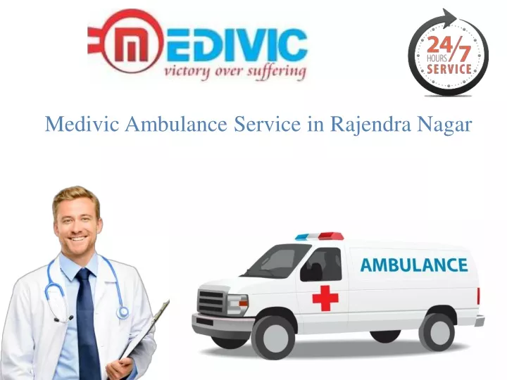medivic ambulance service in rajendra nagar