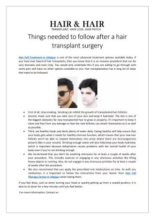 Things needed to follow after a hair transplant surgery