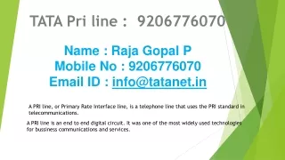 TATA  Pri Line: 9206776070 | 9902420304.