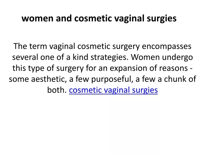 women and cosmetic vaginal surgies