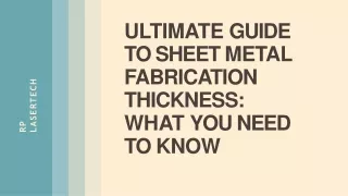 Ultimate Guide to Sheet Metal Fabrication Thickness What You Need to Know