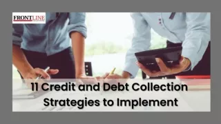 11 Credit and Debt Collection Strategies to Implement