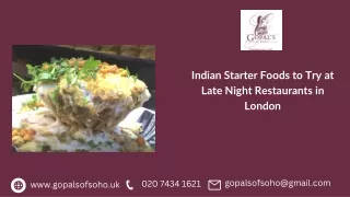 Indian Starter Foods to Try at Late Night Restaurants in London