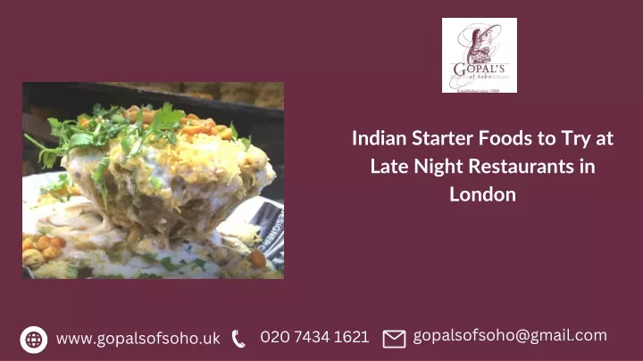 indian starter foods to try at late night