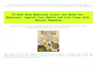 [F.R.E.E] [D.O.W.N.L.O.A.D] [R.E.A.D] 56 Must-Know Medicinal Plants and Herbs for Beginners Improve Your Health and Live