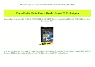 Pdf [download]^^ The Affinity Photo User's Guide Learn 20 Techniques Read Online