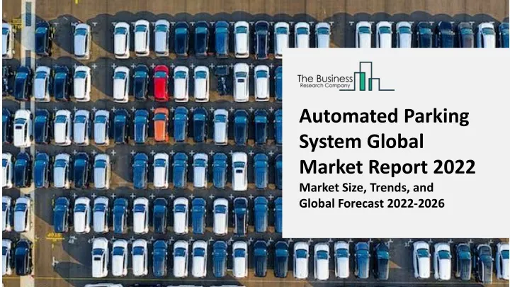 automated parking system global market report