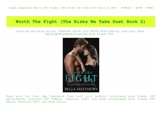 {epub download} Worth The Fight (The Risks We Take Duet Book 2) PDF - KINDLE - EPUB - MOBI