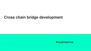 Cross chain bridge development18