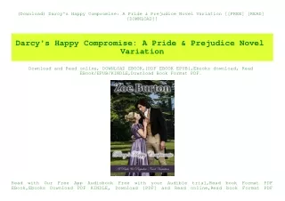(Download) Darcy's Happy Compromise A Pride & Prejudice Novel Variation [[FREE] [READ] [DOWNLOAD]]