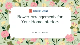 Flower Arrangements for Your Home Interiors