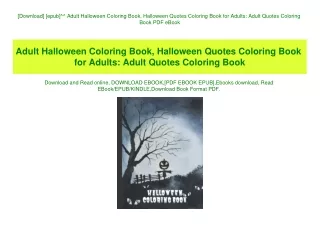 [Download] [epub]^^ Adult Halloween Coloring Book  Halloween Quotes Coloring Book for Adults Adult Quotes Coloring Book