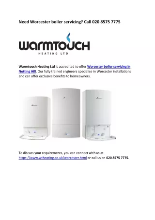 Need Worcester boiler servicing? Call 020 8575 7775