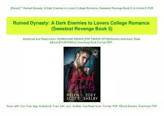 [Ebook]^^ Ruined Dynasty A Dark Enemies to Lovers College Romance (Sweetest Revenge Book 5) in format E-PUB