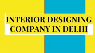 INTERIOR DESIGNING COMPANY IN DELHI