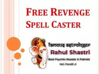 Free revenge spell caster - Free revenge spell caster near me