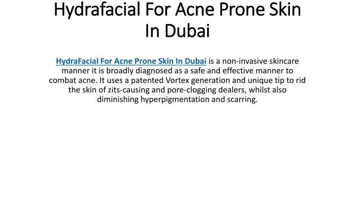 hydrafacial for acne prone skin in dubai