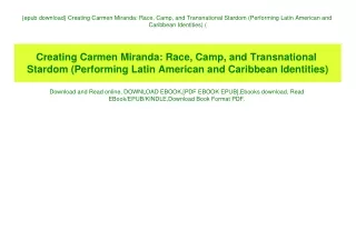 {epub download} Creating Carmen Miranda Race  Camp  and Transnational Stardom (Performing Latin American and Caribbean I