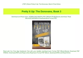 [ PDF ] Ebook Pretty It Up The Donovans  Book 3 Free Online