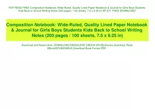 PDF READ FREE Composition Notebook Wide-Ruled  Quality Lined Paper Notebook & Journal for Girls Boys Students Kids Back