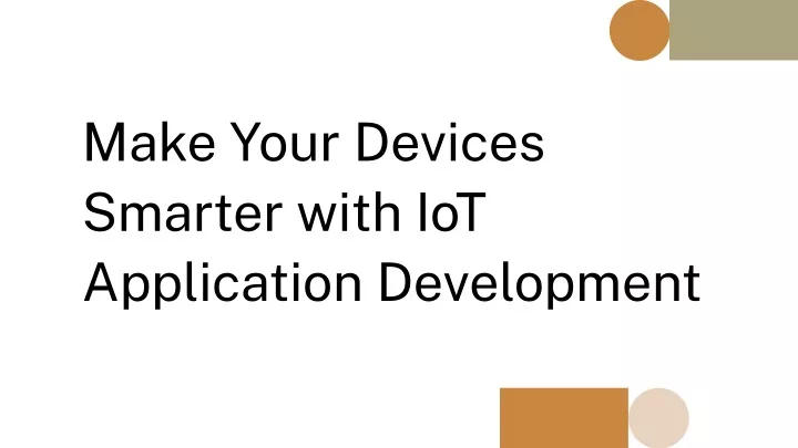 make your devices smarter with iot application