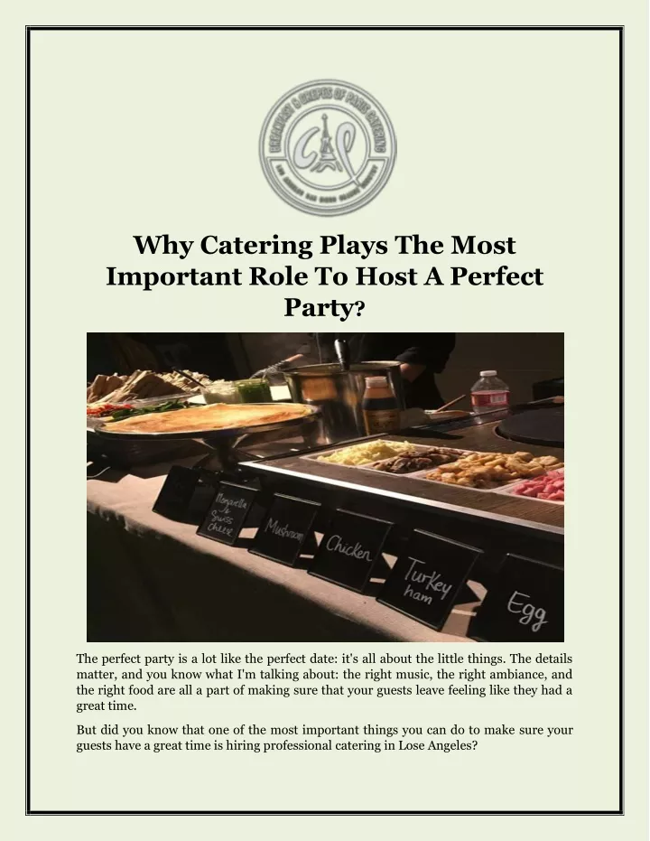 why catering plays the most important role