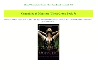 [Ebook]^^ Committed to Monsters (Ghost Crews Book 5) in format E-PUB
