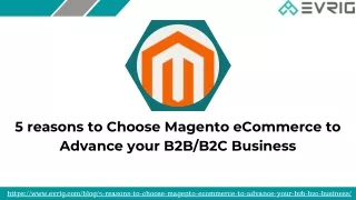 5 reasons to choose Magento eCommerce to Advance your B2B/B2C Business
