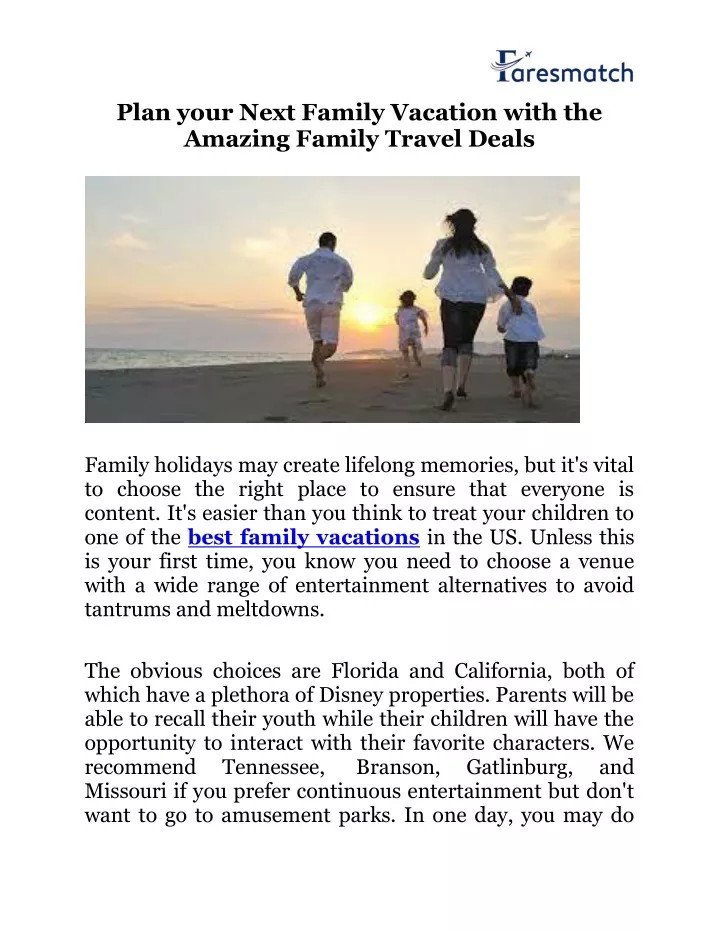 plan your next family vacation with the amazing