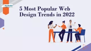 5 Most Popular Web Design Trends in 2022
