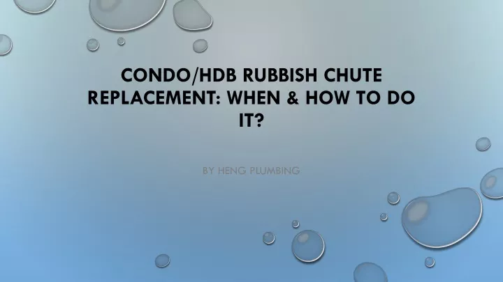 condo hdb rubbish chute replacement when how to do it