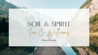 Soil & Spirit