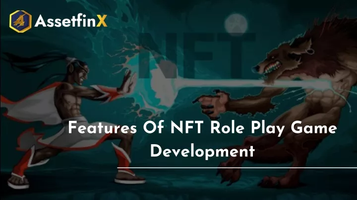 features of nft role play game development