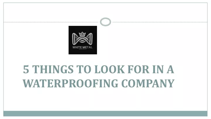 5 things to look for in a waterproofing company