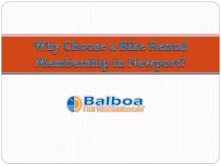Choose a Bike Rental Membership in Newport