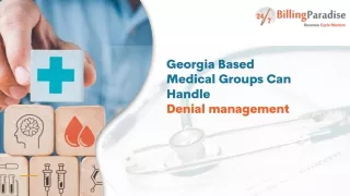 Georgia Based Medical Groups Can Handle Denial management Effectively, here’s how