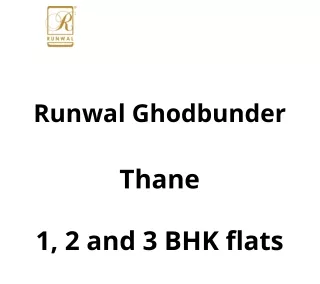 runwal ghodbunder