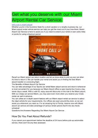R-2 Get what you deserve with our Miami Airport Rental Car Service.