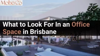 what to look for in an office space in brisbane