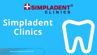 Best Dental Surgeon in Ghaziabad, India - Simpladent the Best Dental Clinic in India