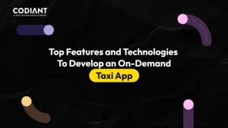 Top Features and Technologies to Develop An On-demand Taxi-App