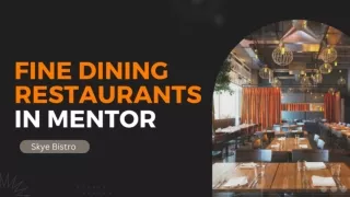 Things to know about fine dining restaurants in Mentor