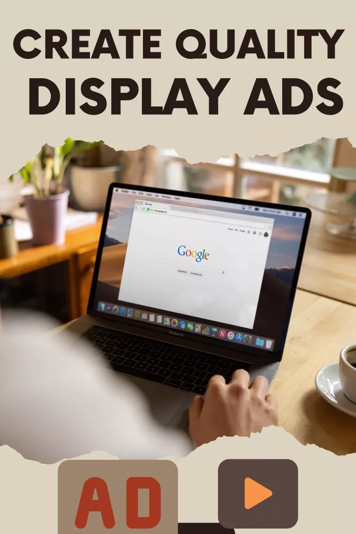 create quality display ads