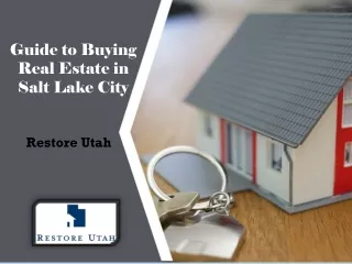 Guide to Buying Real Estate in Salt Lake