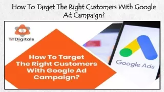 how to target the right customers with google